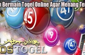 Trik Bermain Togel Online Agar Menang Terus