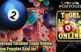 Beberapa Taruhan Togel Online Paling Populer Saat Ini