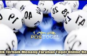 Taktik Terbaik Menang Taruhan Togel Online Resmi