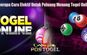 Beberapa Cara Efektif Untuk Peluang Menang Togel Online