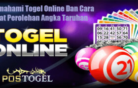 Memahami Togel Online Dan Cara Tepat Perolehan Angka Taruhan