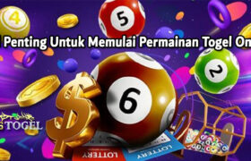 Hal Penting Untuk Memulai Permainan Togel Online